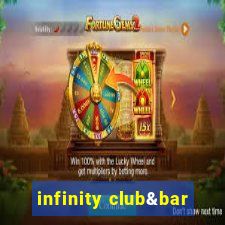 infinity club&bar